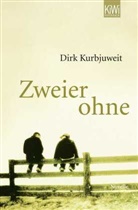 Dirk Kurbjuweit - Zweier Ohne