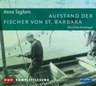 Anna Seghers, Ulrike Krumbiegel - Aufstand der Fischer von St. Barbara, 3 Audio-CD (Hörbuch)