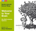 Sandra Aamodt, Samuel Wang, Oliver Rohrbeck - Welcome to Your Brain (Audio book)