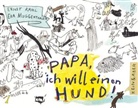 Ernst Kahl, Eva Muggenthaler, Eva Muggenthaler - Papa, ich will einen Hund