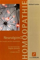 Michael Leisten, Michael Leisten - Neuralgien: Ihre Ursachen und ihre Arzneimittel