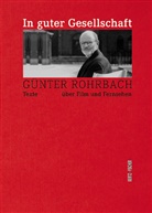 Günter Rohrbach, Han H Prinzler, Hans H Prinzler, Hans H. Prinzler - In guter Gesellschaft