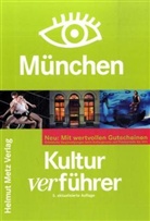 Veruschka Götz, Franz Kotteder, Rolf Hosfeld - München Kulturverführer