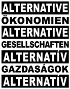 Oliver Ressler - Alternative Ökonomien. Alternative Gesellschaften. Alternatív Gazdasák, Alternatív Társadalmak