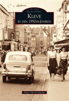 Helga Ullrich-Scheyda - Kleve in den 1950er-Jahren