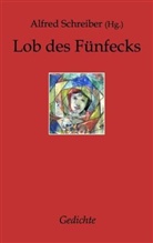 Alfred Schreiber - Lob des Fünfecks