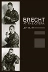 Joy H. Calico, Joy Haslam Calico - Brecht At the Opera