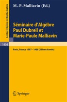Marie-Paule Malliavin - Séminaire d'Algèbre Paul Dubreil et Marie-Paule Malliavin