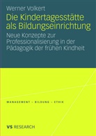 Werner Volkert - Die Kindertagesstätte als Bildungseinrichtung