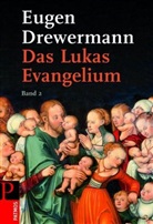 Eugen Drewermann - Das Lukas-Evangelium - Bilder erinnerter Zukunft - 2: Das Lukasevangelium. Tl.2