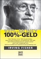 Irving Fisher - 100%-Money 100%-Geld