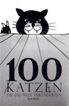 Sam Stall, Thomas Plaßmann - 100 Katzen, die die Welt veränderten