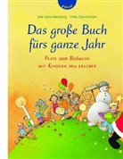 Jule Sommersberg, Imke Sönnichsen - Das große Buch fürs ganze Jahr