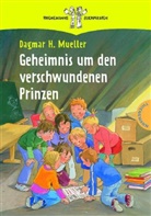 Dagmar H. Mueller, Irmgard Paule - Geheimnis um den verschwundenen Prinzen