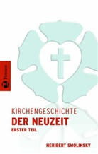 Norber Brox, Norbert Brox, Isnard W Frank, Klaus Schatz, Herbert Smolinsky, Heriber Smolinsky... - Kirchengeschichte / Kirchengeschichte der Neuzeit I. Tl.1