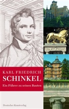 Andreas Bernhard, Andreas Bernhardt, Johannes Cramer, Ulrike Laible, Hans-Dieter Nägelke - Karl Friedrich Schinkel, Führer zu seinen Bauten, 2 Bde.