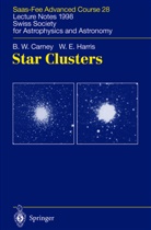 B. W. Carney, B.W. Carney, W. E. Harris, W.E. Harris, B. Binggeli, B. (Hrsg.) Binggeli... - Star Clusters