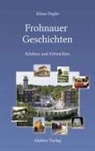 Klaus Pegler - Frohnauer Geschichten