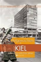 Karl-Heinz Groth - Aufgewachsen in Kiel in den 40er und 50er Jahren