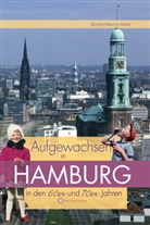 Sandra Goetz, Sandra I. Goetz, Sandra Götz - Aufgewachsen in Hamburg in den 60er & 70er Jahren