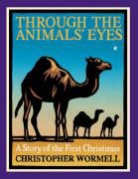 Christopher Wormell - Through the Animals' Eyes