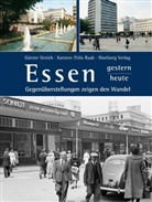 Karsten-Thilo Raab, Günte Streich, Günter Streich - Essen gestern - heute
