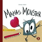 Erdmute von Mosch - Mamas Monster