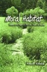 Nancie Erhard - Moral Habitat