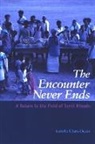 Isabelle Clark-deces, Isabelle Clark-Decès - The Encounter Never Ends