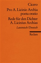 Cicero, Marcus T Cicero, Otto Schönberger - Rede für den Dichter A. Licinius Archias. Pro A. Licinio Archia poeta oratio