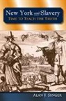 Alan J Singer, Alan J. Singer - New York and Slavery