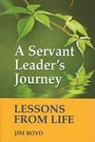 Jim Boyd - A Servant Leader's Journey