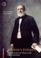 Leon P Bignold, Leon P. Bignold, Brian Coghlan, Brian L Coghlan, Brian L D Coghlan, Brian L. D. Coghlan - Virchow's Eulogies