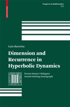 Luis Barreira - Dimension and Recurrence in Hyperbolic Dynamics