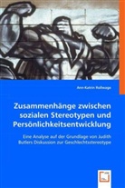 Ann-Katrin Rollwage - Zusammenhänge zwischen sozialen Stereotypen und Persönlichkeitsentwicklung
