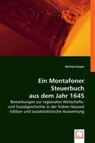 Michael Kasper - Ein Montafoner Steuerbuch aus dem Jahr 1645