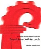 Beatrice Bürkli Flaig, Beatrice Bürkli-Flaig, Hans P Muster, Hans Peter Muster - Baseldeutsch: Baselbieter Wörterbuch