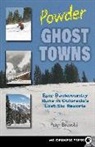 Peter Bronski - Powder Ghost Towns