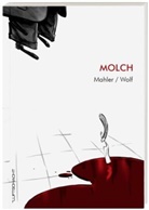 Nicolas Mahler, Hein Wolf, Heinz Wolf, Heinz Wolf - Molch