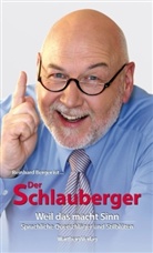 Reinhard Berger - Reinhard Berger ist ... Der Schlauberger