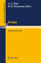A. C. Kim, A.C. Kim, B. H. Neumann, B.H. Neumann - Groups - Korea 1983