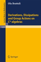Ola Bratteli - Derivations, Dissipations and Group Actions on C*-algebras