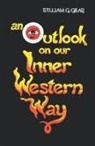 Wiiliam Gray, William Gray, William G Gray, William G. Gray - Outlook on Our Inner Western Way