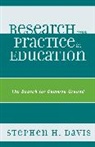 Stephen H. Davis, Davis Stephen H. - Research and Practice in Education