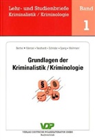 Ralp Berthel, Ralph Berthel, Thoma Mentzel, Thomas Mentzel, Klaus Neidhardt, Klaus u Neidhardt... - Grundlagen der Kriminalistik / Kriminologie