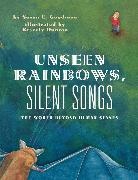 Susan E. Goodman, Susan E./ Duncan Goodman, Goodman Susan E., Beverly Duncan, Marcia Marshall - Unseen Rainbows, Silent Songs