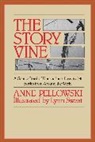 Pellowski, Anne Pellowski, Anne/ Sweat Pellowski, Pellowski Anne, Lynn Sweat, Sweat Lynn - The Story Vine