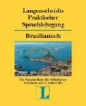 Brasilianisch Praktischer Sprachlehrgang