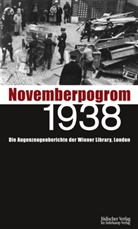 Ben Barkow, Ben (Hrsg.) Barkow, Raphae Gross, Raphael Gross, Raphael (Hrsg.) Gross, Michae Lenarz... - Novemberpogrom 1938