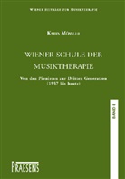 Karin Mössler - Wiener Beiträge zur Musiktherapie / Wiener Schule der Musiktherapie